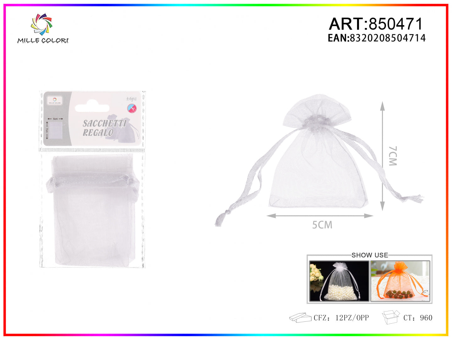 Sacchetti in organza 5cm*7cm 6pz