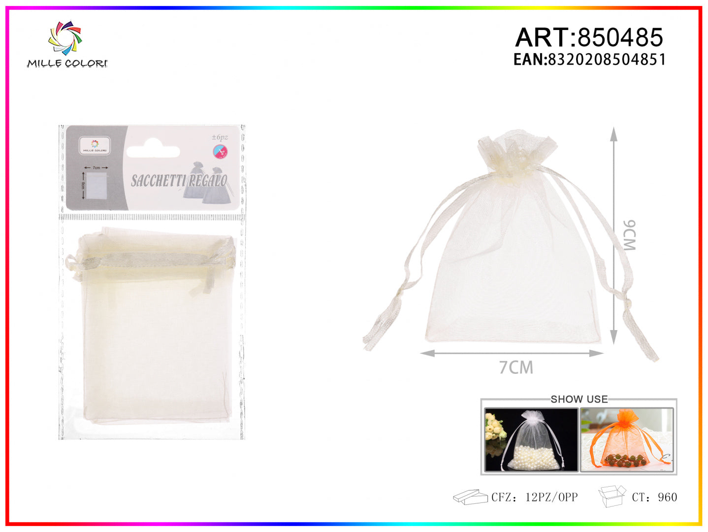 Sacchetti in organza 7cm*9cm 6pz