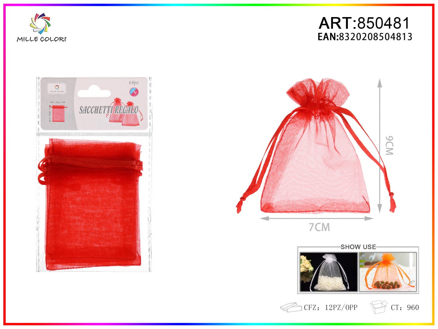 Sacchetti in organza 7cm*9cm 6pz - WE MAKE DIY - MILLE COLORI