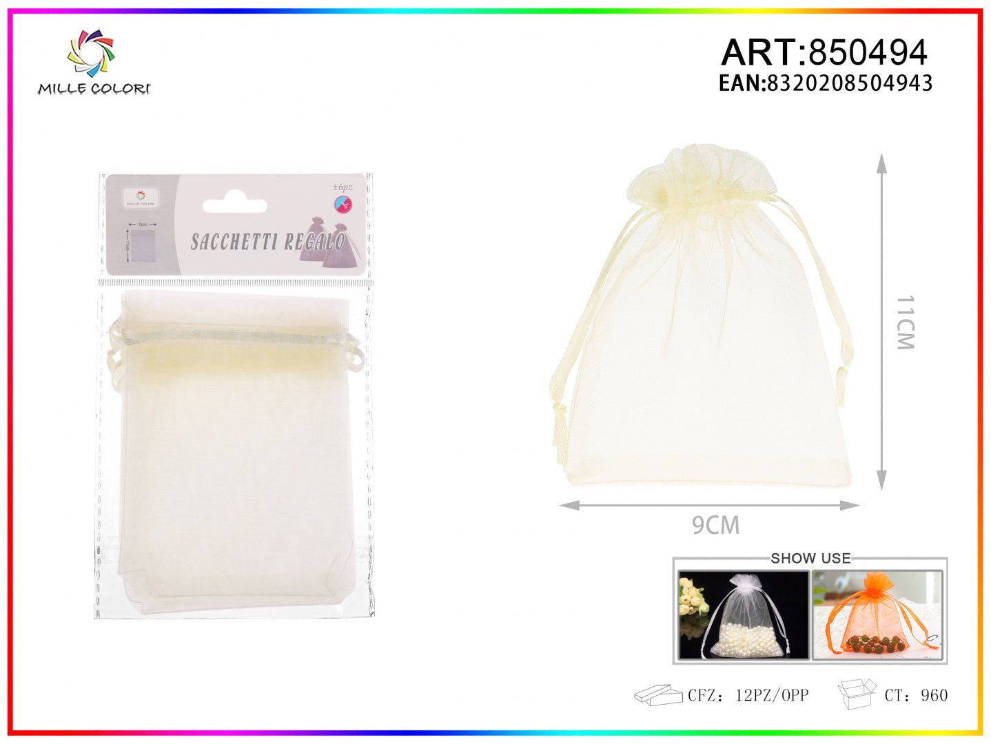 Sacchetti in organza 9cm*11cm 6pz - WE MAKE DIY - MILLE COLORI